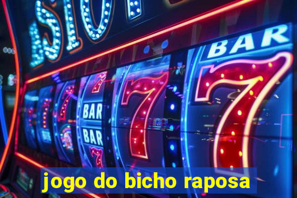 jogo do bicho raposa